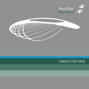New Forms – Roni Size / Reprazent