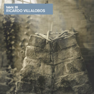 Ricardo Villalobos – Fabric 36