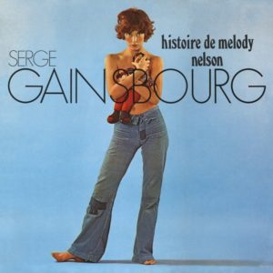 Histoire de Melody Nelson – Serge Gainsbourg