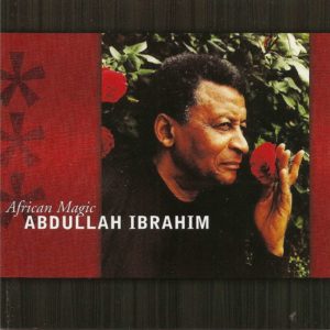Abdullah Ibrahim – African Magic